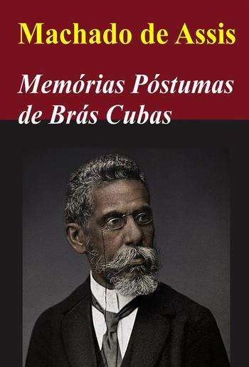 Memórias Póstumas de Brás Cubas PDF Memórias Póstumas de Brás Cubas PDF