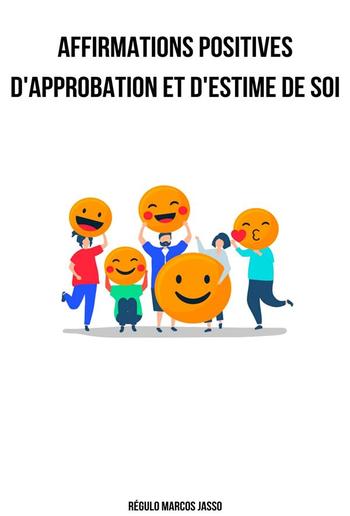 Affirmations Positives D'approbation Et D'estime De Soi PDF