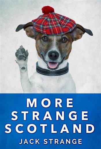 More Strange Scotland PDF