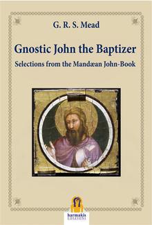 Gnostic John the Baptizer PDF