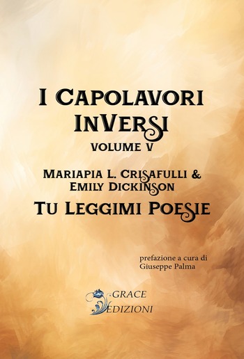 I Capolavori InVersi V: Tu leggimi poesie PDF