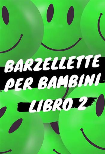 Barzellette per Bambini - Libro 2 PDF