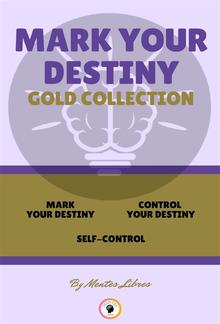 Mark your destiny - self-control - control your destiny (3 books) PDF