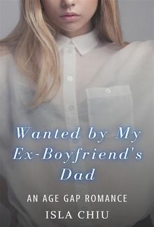 Wanted by My Ex-Boyfriend’s Dad PDF