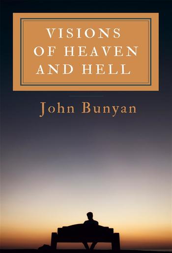 Visions Of Heaven And Hell PDF