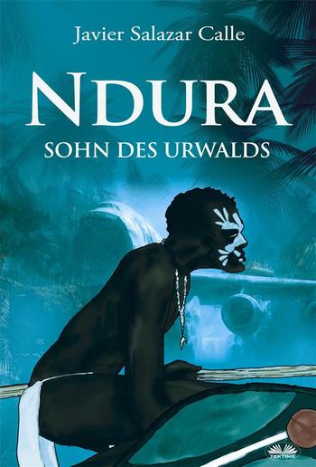 Ndura. Sohn Des Urwalds PDF