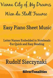 Vienna City of My Dreams Easy Piano Sheet Music PDF