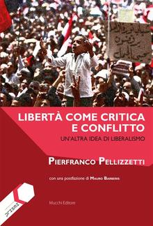 Libertà come critica e conflitto PDF