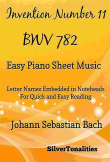 Invention Number 11 BWV 782 Easy Piano Sheet Music PDF