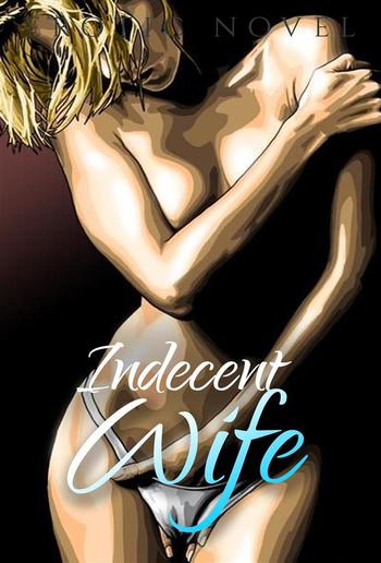 Indecent Wife PDF