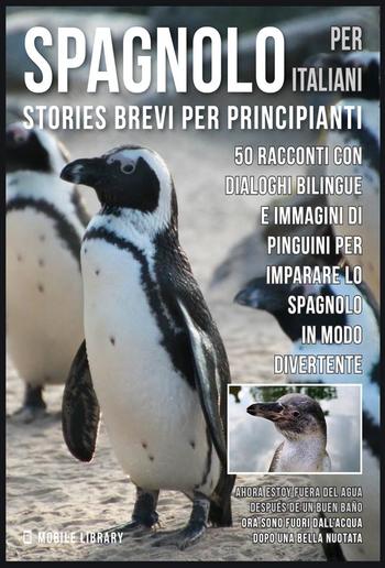 Spagnolo Per Italiani (Stories Brevi Per Principianti) PDF