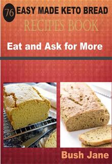 76 Easy Made Keto Bread Recipes Book PDF