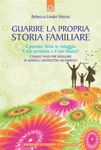 Guarire la propria storia familiare PDF