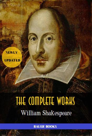 William Shakespeare: The Complete Works PDF