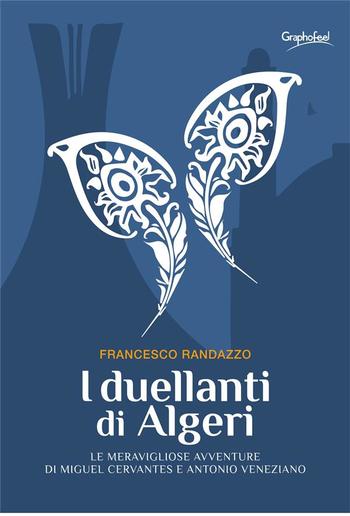 I duellanti di Algeri PDF