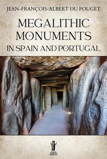 Megalithic Monuments in Spain and Portugal PDF