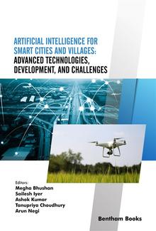 Artificial Intelligence for Smart Cities and Villages: Advanced Technologies, Development, and Challenges PDF