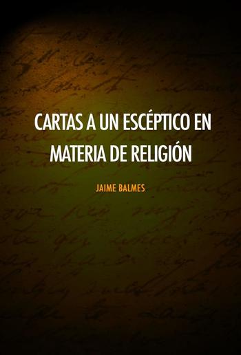 Cartas a un escéptico en materia de religión PDF