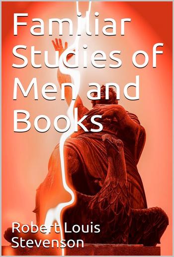 Familiar Studies of Men and Books PDF