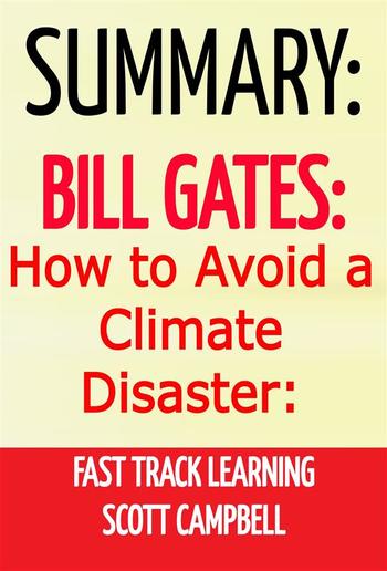 Summary: Bill Gates: How to Avoid a Climate Disaster PDF