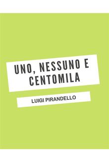 Uno, nessuno e centomila PDF