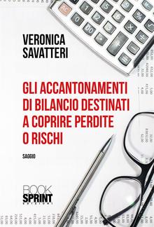 Gli accantonamenti di bilancio destinati a coprire perdite o rischi PDF