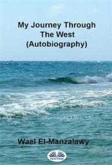 My Journey Through The West (Autobiography) PDF