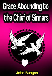 Grace Abounding to the Chief of Sinners PDF