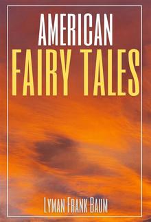 American Fairy Tales (Annotated) PDF