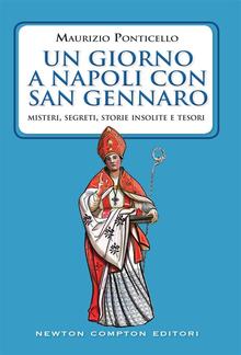 Un giorno a Napoli con san Gennaro PDF