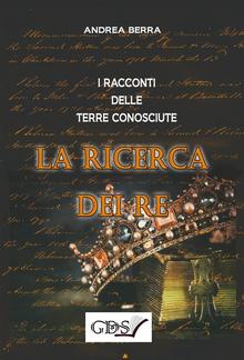 I racconti delle terre conosciute. La ricerca dei re PDF