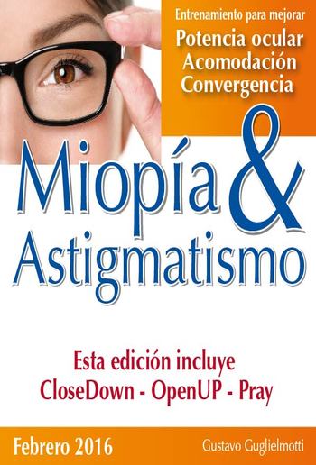 Miopia y Astigmatismo - Libres para siempre PDF