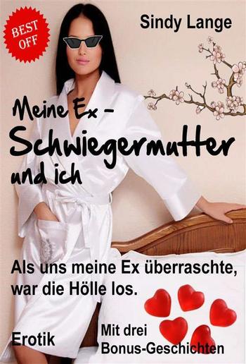 Meine Ex-Schwiegermutter und ich PDF