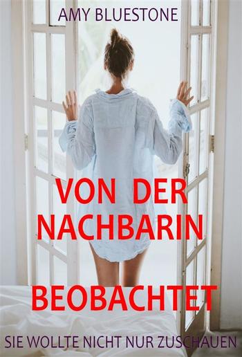 Von der Nachbarin beobachtet PDF Von der Nachbarin beobachtet PDF