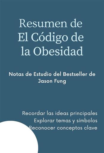 Resumen de El Código de la Obesidad. Notas de Estudio del Bestseller de Jason Fung PDF Resumen de El Código de la Obesidad. Notas de Estudio del Bestseller de Jason Fung PDF