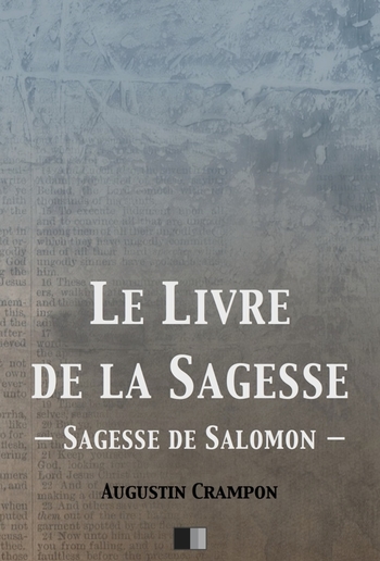 Le livre de la Sagesse (Sagesse de Salomon) PDF