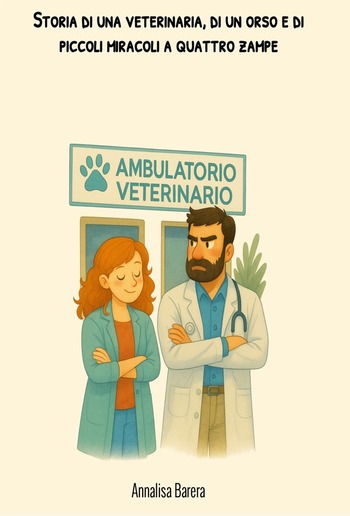 Storia di una veterinaria, di un orso e di piccoli miracoli a quattro zampe PDF