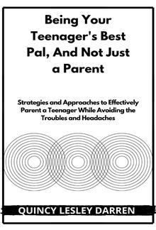 Being Your Teenager's Best Pal, Not Just a Parent PDF