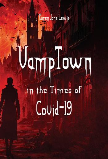 VampTown in the Times of Covid-19 PDF