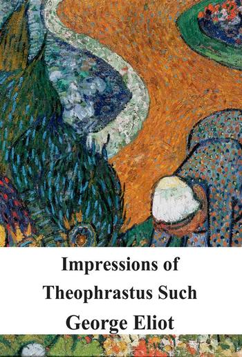 Impressions of Theophrastus Such PDF