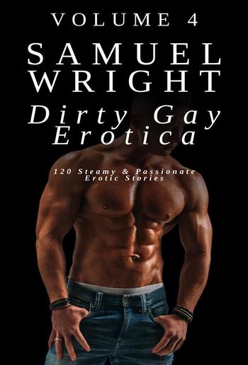 Dirty Gay Erotica - Volume 4 PDF