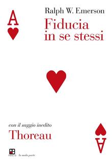 Fiducia in se stessi - Thoreau PDF