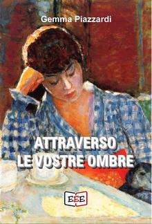 Attraverso le vostre ombre PDF