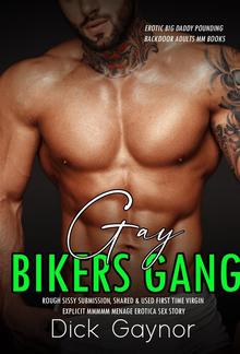 Gay Bikers Gang - Rough Sissy Submission Shared & Used PDF