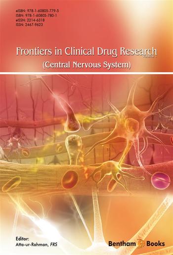 Frontiers in Clinical Drug Research - Central Nervous System: Volume 1 PDF