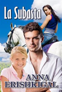 La Subasta: un romance (Spanish Edition) PDF