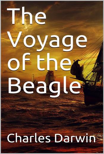 The Voyage of the Beagle PDF