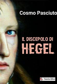 Il discepolo di Hegel PDF