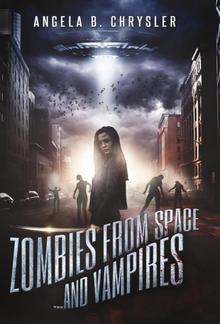 Zombies from Space... and Vampires PDF