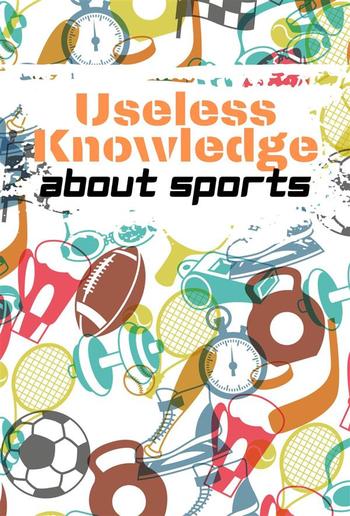 Useful Knowledge about Sport PDF